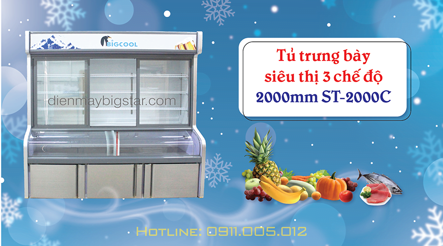 Tủ trưng bày siêu thị 3 chế độ 2000mm ST-2000C