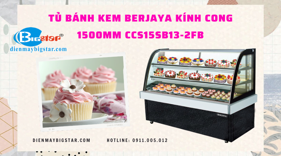Tủ bánh kem Berjaya kính cong 1m5 CCS15SB13-2FB 11 Tủ bánh kem Berjaya kính cong 1500mm CCS15SB13-2FB