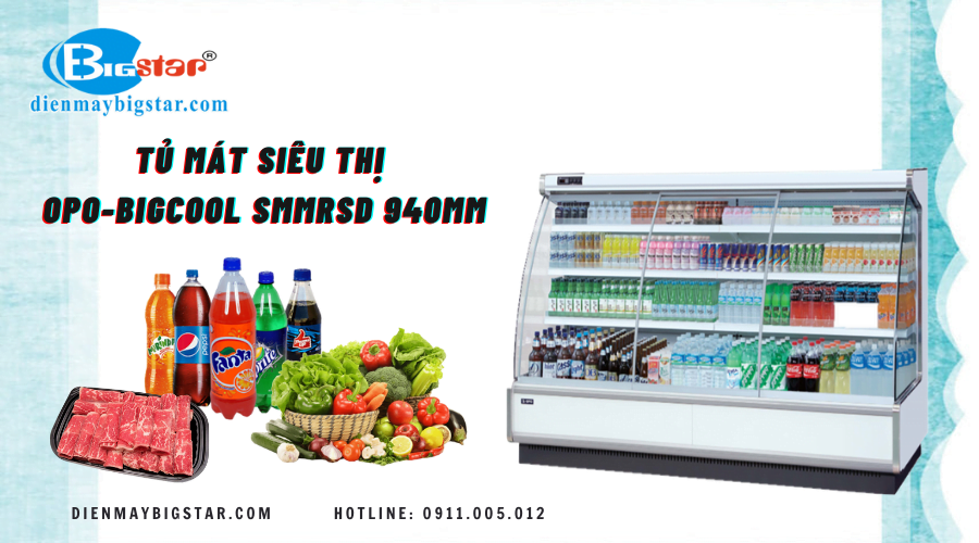 tu mat trung bay thuc pham OPO BIGCOOL 940mm
