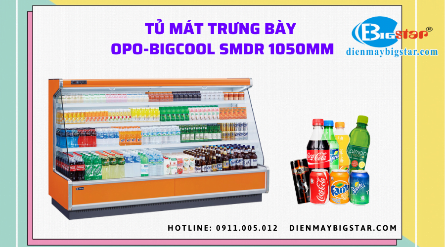 Tủ mát trưng bày OPO-BIGCOOL SMDR 1050mm
