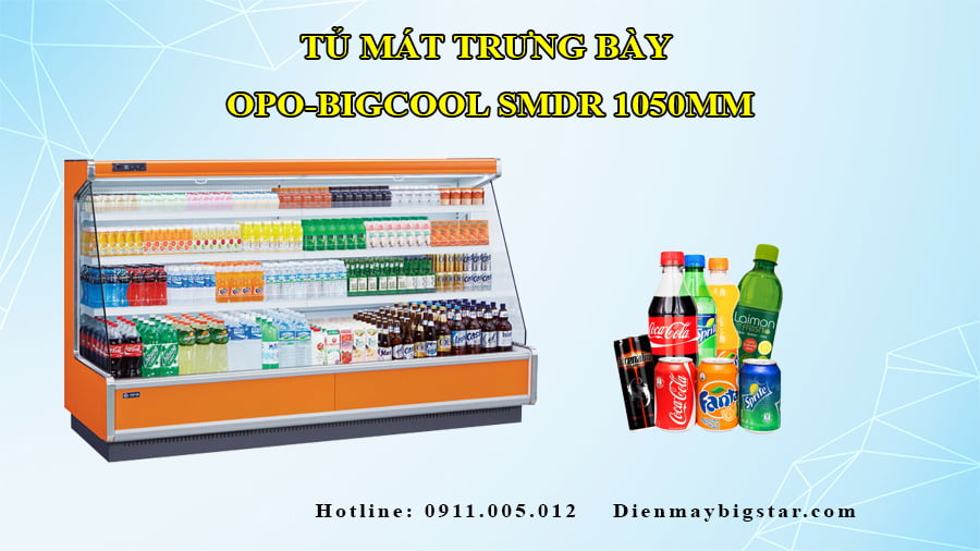 Tủ mát trưng bày OPO-BIGCOOL SMDR 1050mm