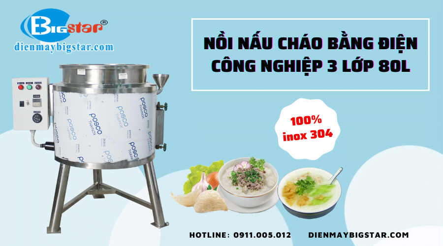 Nồi nấu cháo bằng điện công nghiệp 3 lớp 80L