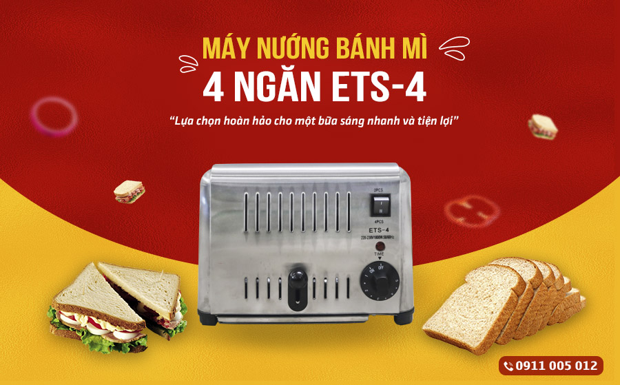 May nuong banh mi 4ngan ETS 4 banner
