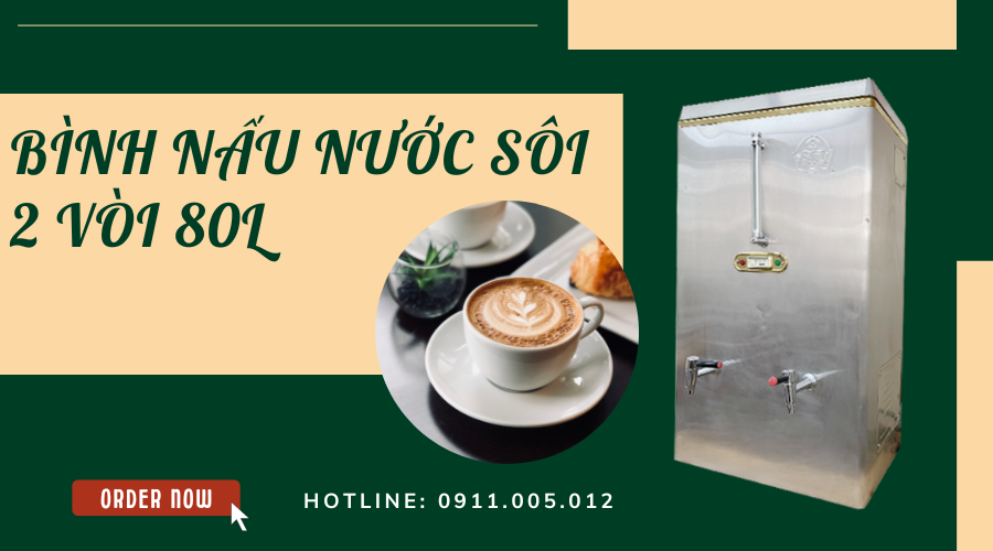binh nau nuoc soi 2 voi 80l 1 1