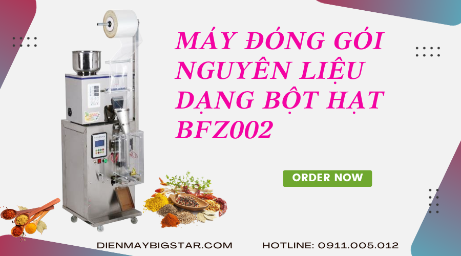 Máy đóng gói nguyên liệu dạng bột hạt BFZ002