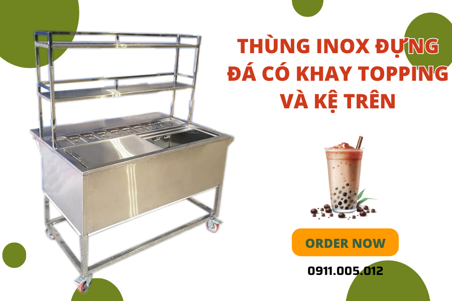 thung inox dung da co khay topping va ke tren 4