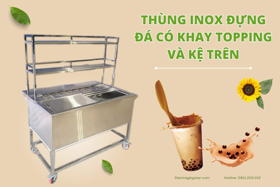 thung inox dung da co khay topping va ke tren 5