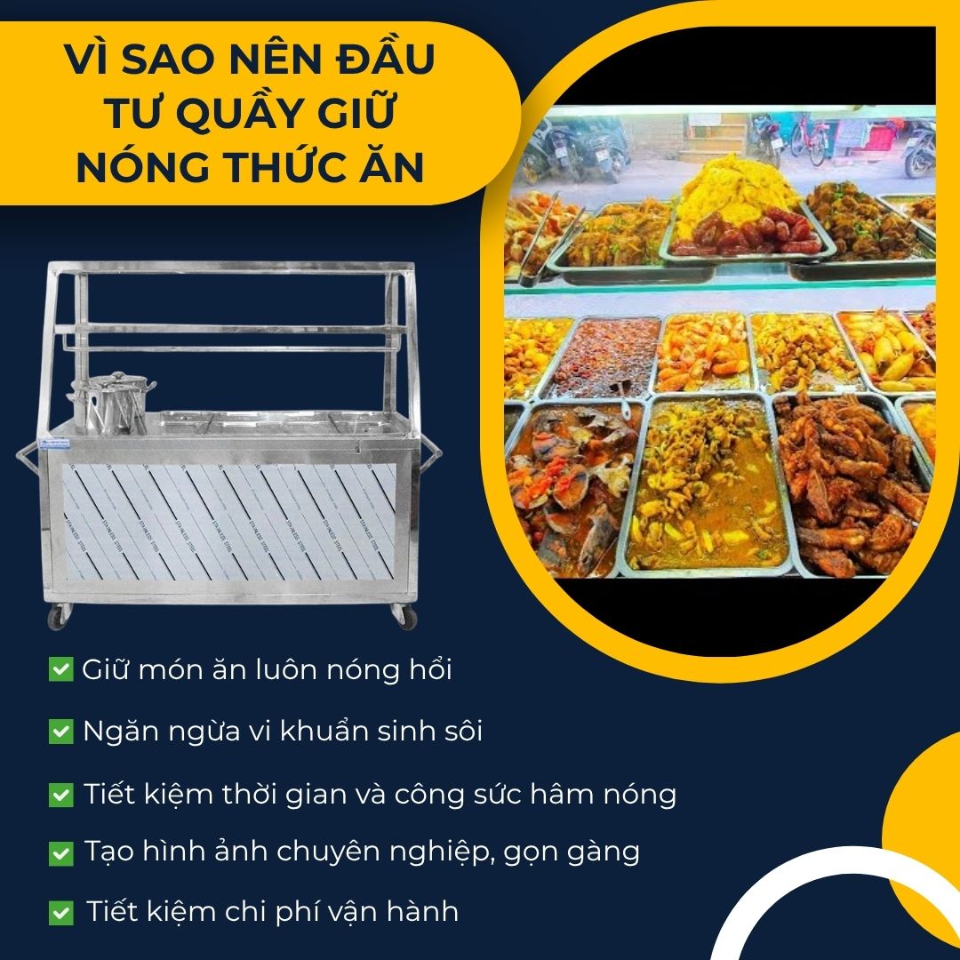 Tư vấn quầy giữ nóng thức ăn cho nhà hàng quán cơm mới mở 16 tu van quay giu nong thuc an 1