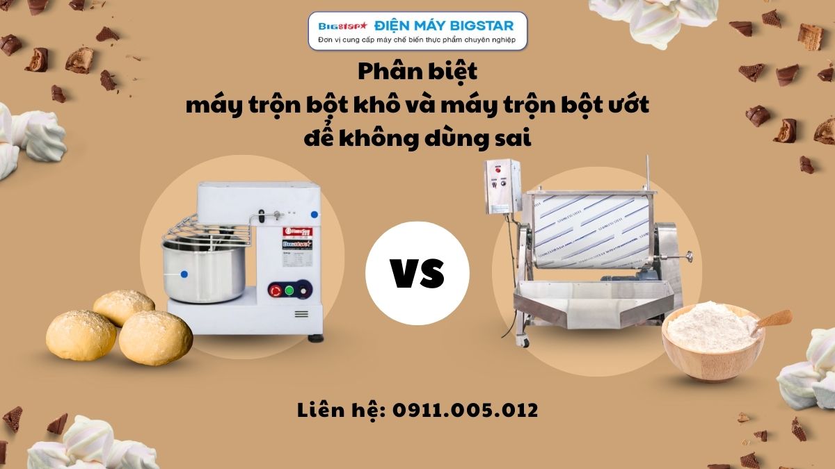 phan biet may tron bot kho va may tron bot uot