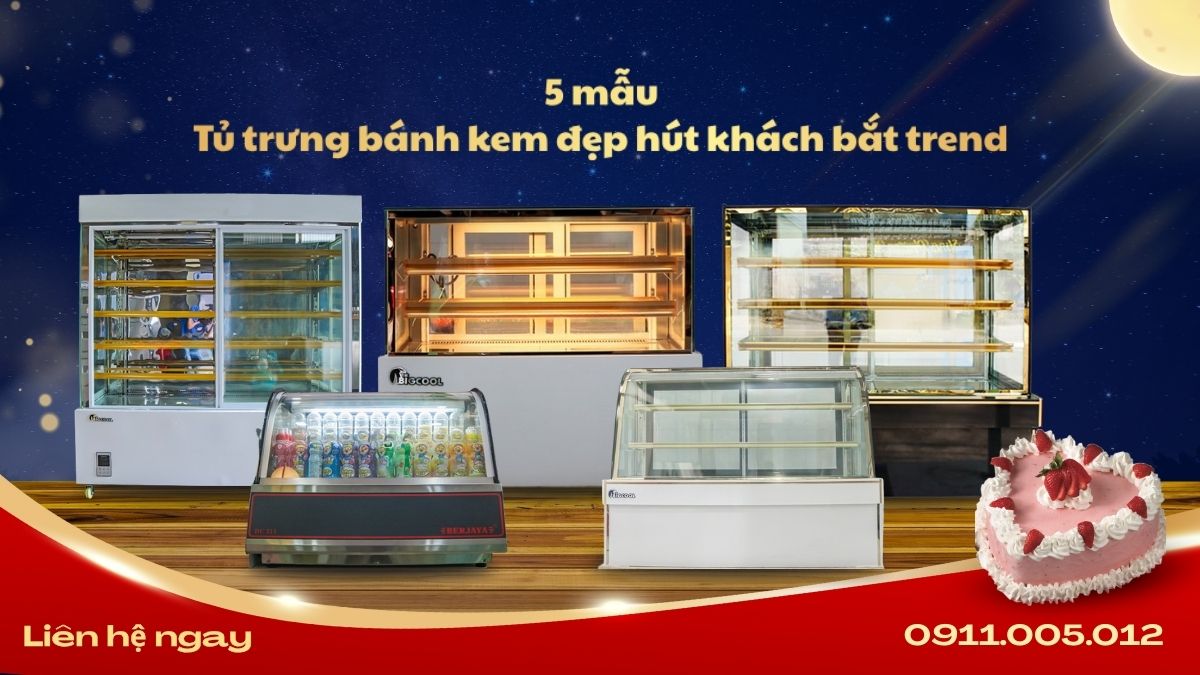 tủ trưng bánh kem