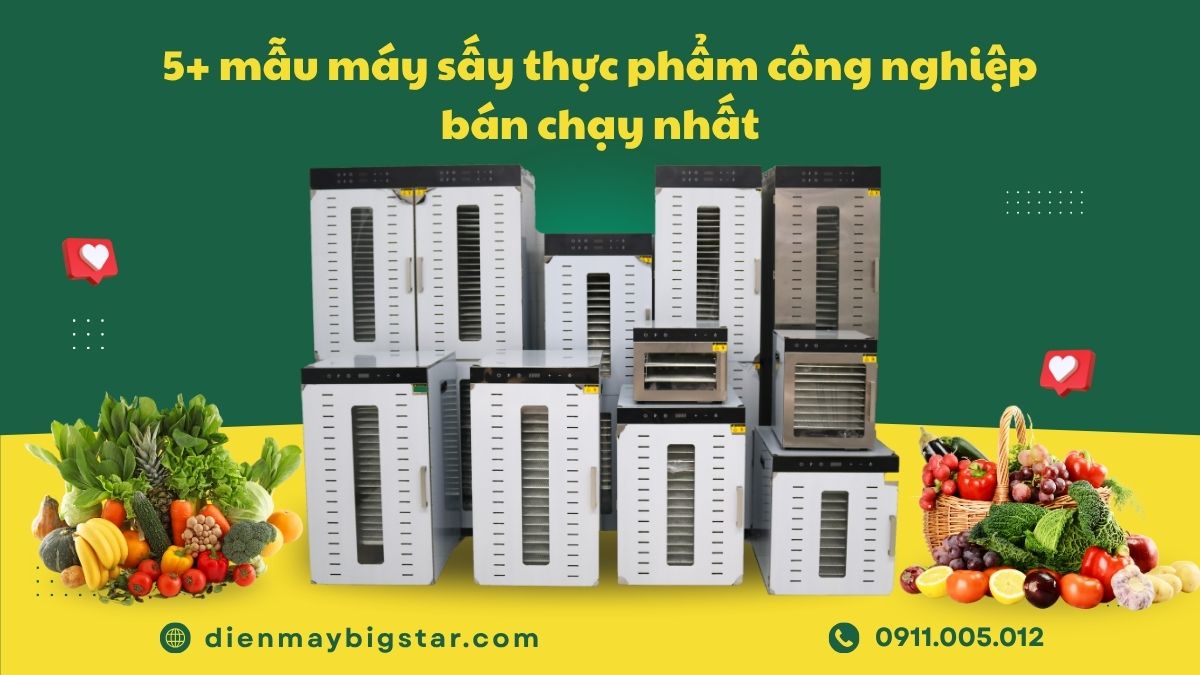 5+ mẫu máy sấy thực phẩm công nghiệp bán chạy nhất t/2025 2 5 mau may say thuc pham cong nghiep ban chay