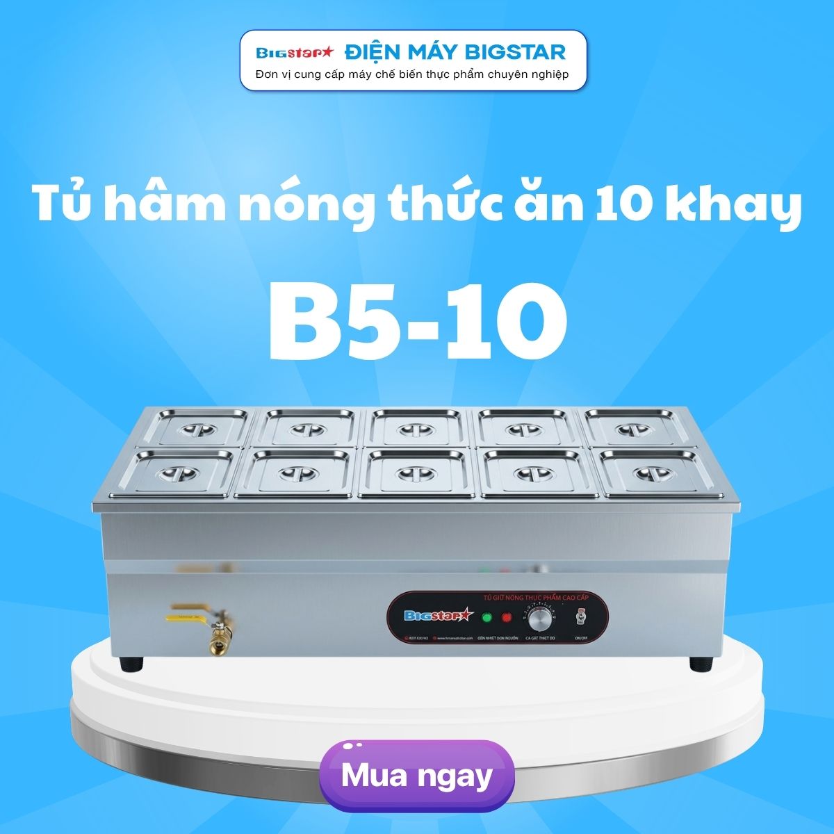 tủ hâm nóng thức ăn 10 khay B5-10